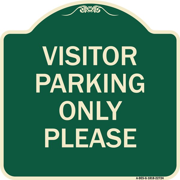 Visitor Parking Visitor Parking Please Heavy-Gauge Aluminum Sign, 18" x 18", G-1818-22724